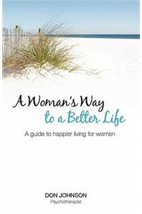 Woman's Way to a Better Life