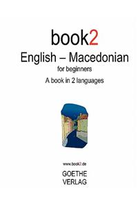 Book2 English - Macedonian: A Book in 2 Languages for Beginners