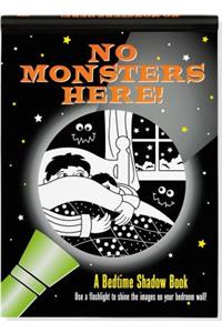 No Monsters Here Bedtime Shadow Book