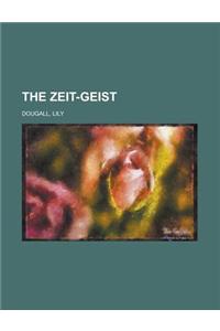 The Zeit-geist