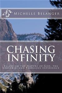 Chasing Infinity