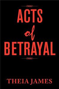 Acts of Betrayal