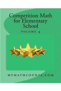 Competition Math for Elementary School Volume 4