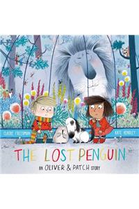 The Lost Penguin: An Oliver and Patch Story