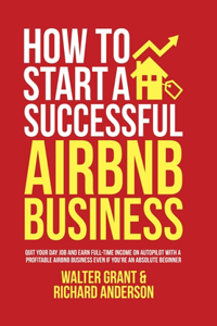 How to Start a Successful Airbnb Business