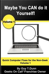Maybe You CAN Do It Yourself!