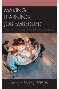 Making Learning Job-Embedded