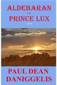 Aldebaran and Prince Lux