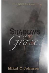 Shadows and Grace