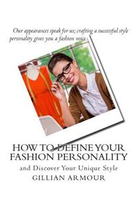 How to Define Your Fashion Personality