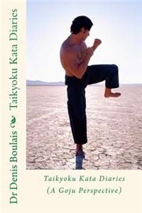 Taikyoku Kata Diaries