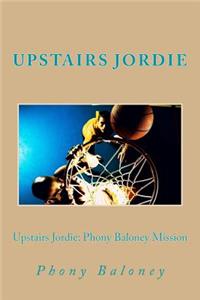 Upstairs Jordie