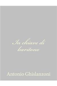 In chiave di baritono