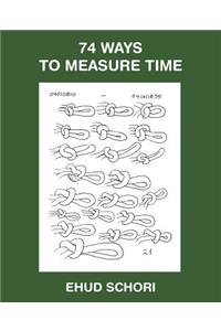 74 Ways to Measure Time