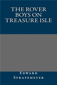 The Rover Boys on Treasure Isle