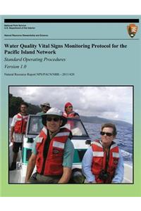 Water Quality Vital Signs Monitoring Protocol for the Pacific Island Network