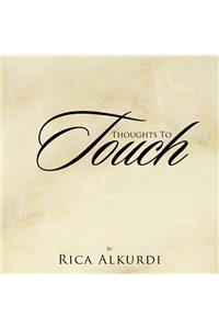 Thoughts to Touch