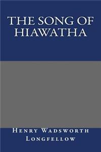 Song of Hiawatha