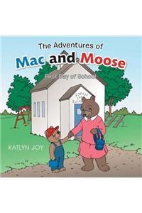 The Adventures of Mac and Moose