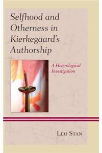 Selfhood and Otherness in Kierkegaard's Authorship