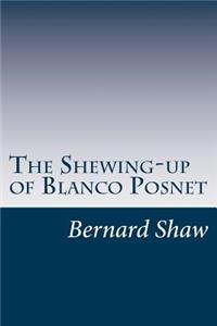 The Shewing-up of Blanco Posnet