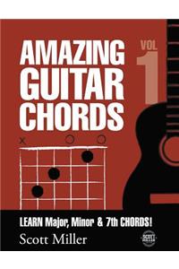 Amazing Guitar Chords, Volume 1