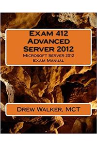 Exam 412 Advanced Server 2012