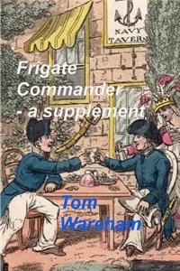 Frigate Commander - A Supplement