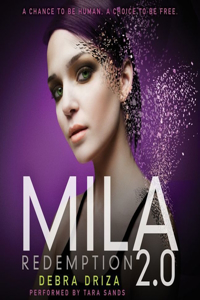 Mila 2.0: Redemption