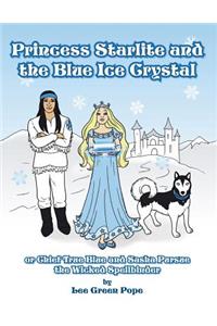 Princess Starlite and the Blue Ice Crystal