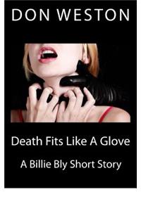 Death Fits Like a Glove: A Short Story