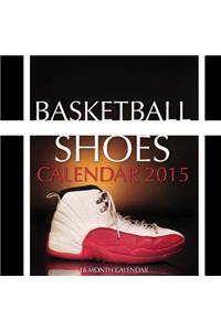 Basketball Shoes Calendar 2015