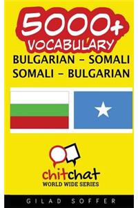 5000+ Bulgarian - Somali Somali - Bulgarian Vocabulary