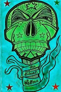 The Blunt Letters Year 2