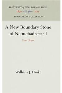 A New Boundary Stone of Nebuchadrezzr I
