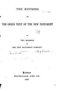 Revisers and the Greek Text of the New Testament