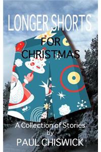 Longer Shorts for Christmas