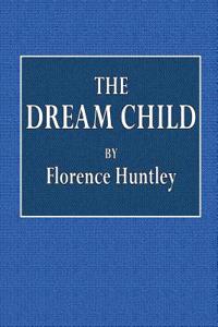 The Dream Child