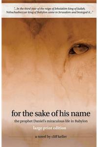 For the Sake of His Name