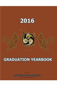 Uechiryu 2016 Graduation Yearbook