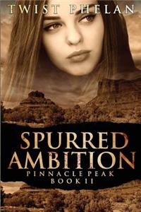 Spurred Ambition