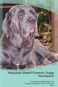Neapolitan Mastiff Presents