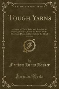 Tough Yarns, Vol. 2 of 2