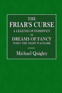 The Friar's Curse a Legend of Inishowen