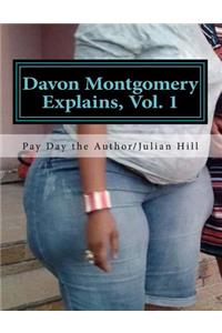 Davon Montgomery Explains, Vol. 1