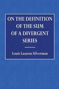 On the Definition of the Sum of a Divergent Series