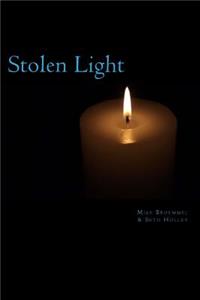 Stolen Light