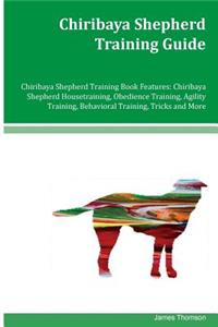 Chiribaya Shepherd Training Guide Chiribaya Shepherd Training Book Features
