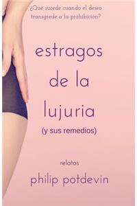 Estragos de la lujuria