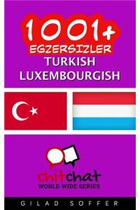 1001+ Exercises Turkish - Luxembourgish